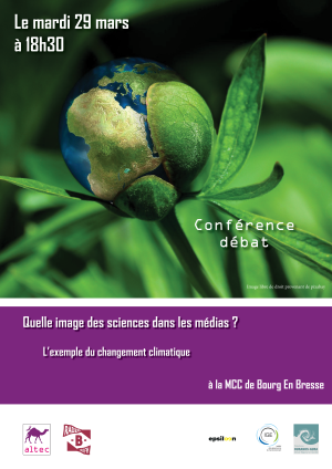 Quelle image des sciences dans les médias ? L'exemple du changement climatique - RDV à l'ALTEC le 29.03.22